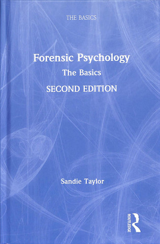 Kniha Forensic Psychology: The Basics Taylor
