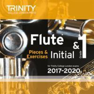 Hanganyagok Trinity College London: Flute Exam Pieces initial and Grade 1 2017 - 2020 CD 