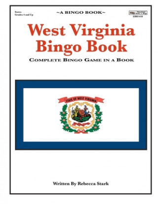 Könyv West Virginia Bingo Book: Complete Bingo Game In A Book Rebecca Stark