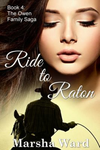 Könyv Ride to Raton Marsha Ward