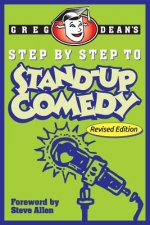 Kniha Step by Step to Stand-Up Comedy - Revised Edition Greg Dean
