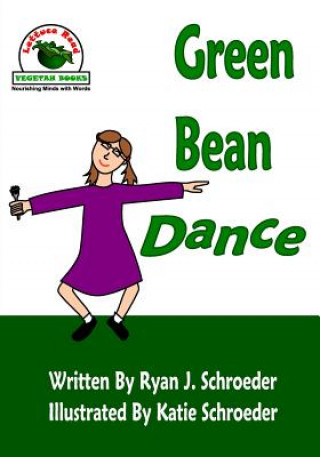 Knjiga Green Bean Dance Ryan J Schroeder