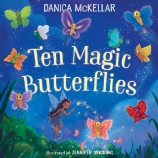 Knjiga Ten Magic Butterflies Danica McKellar