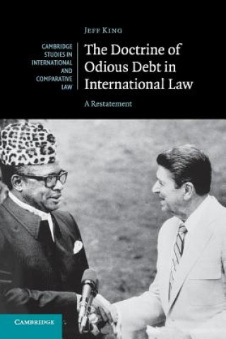 Könyv Doctrine of Odious Debt in International Law Jeff King