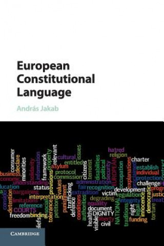 Kniha European Constitutional Language Andras Jakab