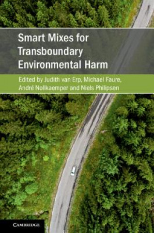 Knjiga Smart Mixes for Transboundary Environmental Harm Judith van Erp