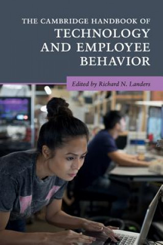 Книга Cambridge Handbook of Technology and Employee Behavior Richard N. Landers