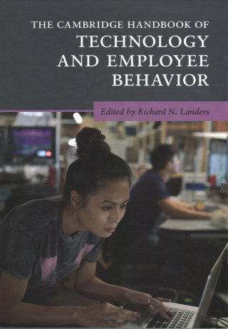 Книга Cambridge Handbook of Technology and Employee Behavior Richard N. Landers