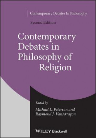 Kniha Contemporary Debates in Philosophy of Religion Michael L. Peterson