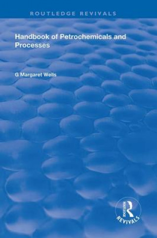 Kniha Handbook of Petrochemicals and Processes WELLS