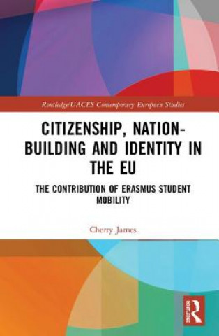 Kniha Citizenship, Nation-building and Identity in the EU James