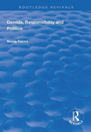 Kniha Derrida, Responsibility and Politics PATRICK