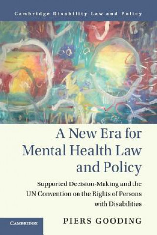 Könyv New Era for Mental Health Law and Policy Piers (University of Melbourne) Gooding