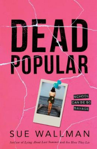 Kniha Dead Popular Sue Wallman