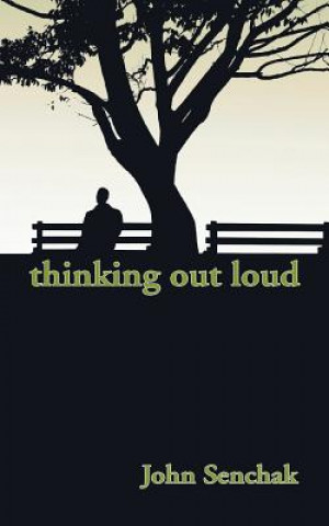 Knjiga Thinking out Loud John Senchak