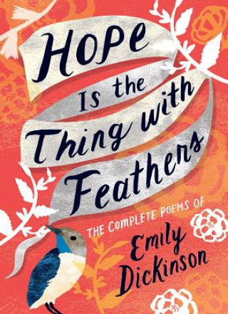 Book Hope is the Thing with Feathers Emily Dickinson