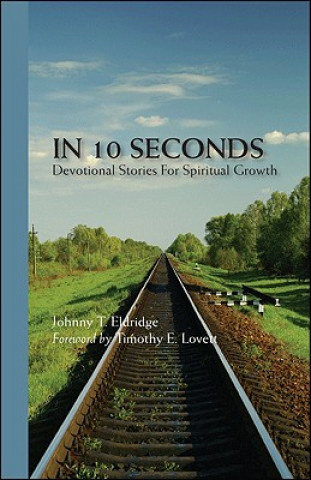 Knjiga In 10 Seconds Johnny T. Eldridge