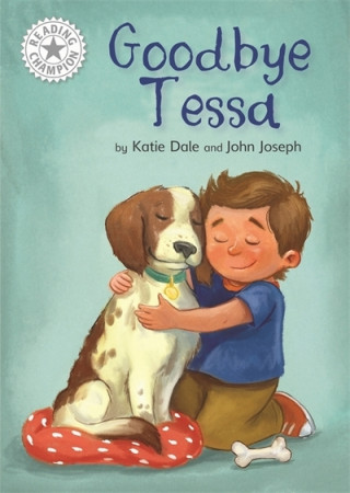 Buch Reading Champion: Goodbye Tessa Elizabeth Dale