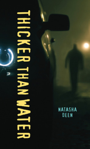 Book Thicker Than Water Natasha Deen