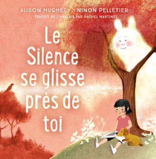 Książka Le Silence Se Glisse Pr?s de Toi Alison Hughes