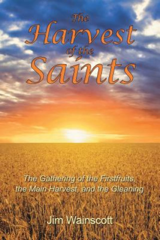 Buch Harvest of the Saints Jim Wainscott