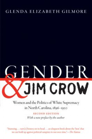 Książka Gender and Jim Crow Glenda Elizabeth Gilmore