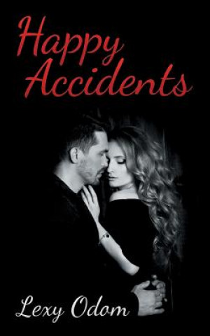 Knjiga Happy Accidents Lexy Odom