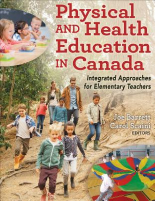 Könyv Physical and Health Education in Canada Joe Barrett