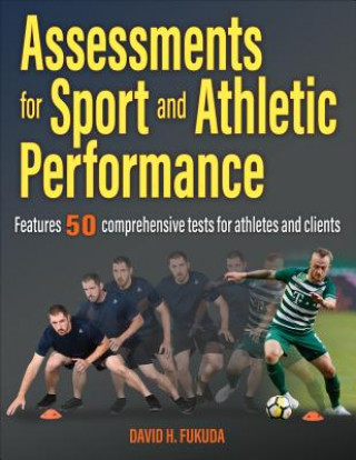 Knjiga Assessments for Sport and Athletic Performance David Fukuda
