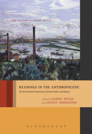 Kniha Readings in the Anthropocene Sabine Wilke