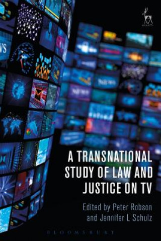 Könyv Transnational Study of Law and Justice on TV Peter Robson