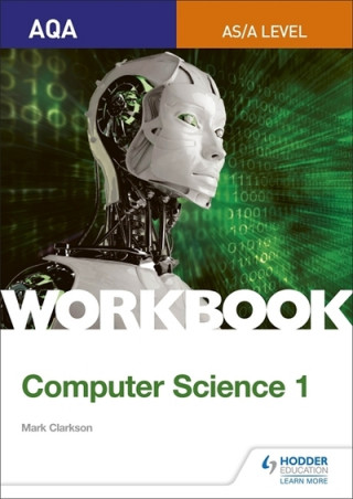 Könyv AQA AS/A-level Computer Science Workbook 1 Mark Clarkson