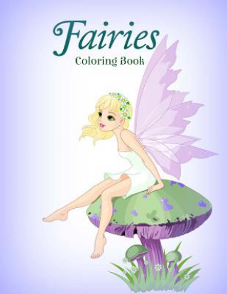 Buch Fairies Coloring Book Creative Kids