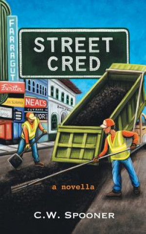Kniha Street Cred C W Spooner