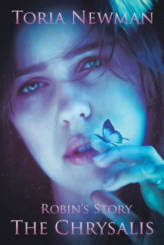 Book Chrysalis Toria Newman