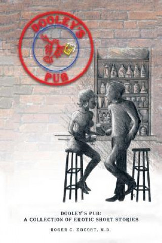 Knjiga Dooley'S Pub Roger C Zocort MD