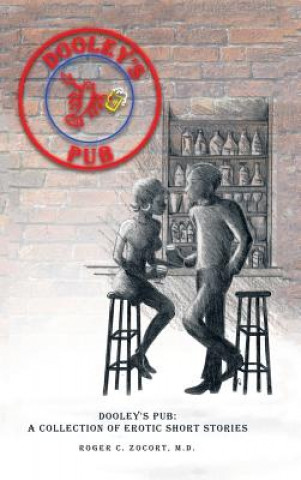 Knjiga Dooley'S Pub Roger C. Zocort MD