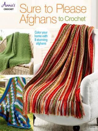 Carte Sure to Please Afghans to Crochet Annie's Crochet