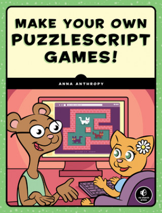 Livre Make Your Own Puzzlescript Games Anna Anthropy