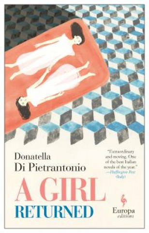 Kniha A Girl Returned Donatella Di Pietrantonio