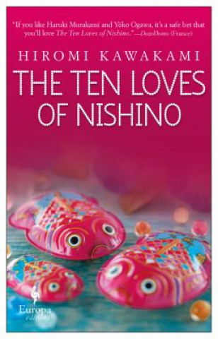 Carte The Ten Loves of Nishino Hiromi Kawakami