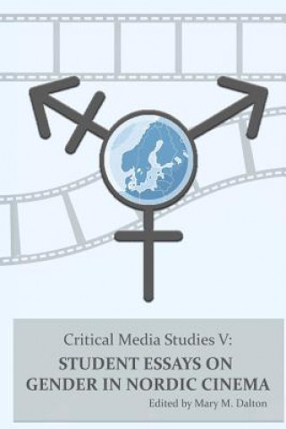 Kniha Student Essays on Gender in Nordic Cinema Wake Forest University Students