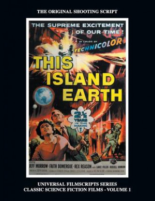 Könyv This Island Earth (Universal Filmscripts Series Classic Science Fiction) Philip J Riley