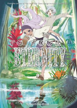 Könyv To Your Eternity 9 Yoshitoki Oima