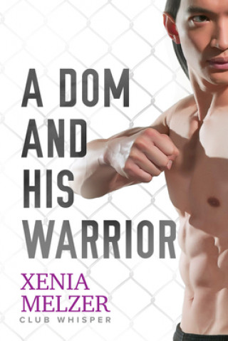 Книга Dom and His Warrior Xenia Melzer