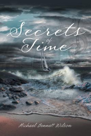 Libro Secrets of Time Michael Bennett Wilson