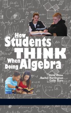 Βιβλίο How Students Think When Doing Algebra Steve Rhine