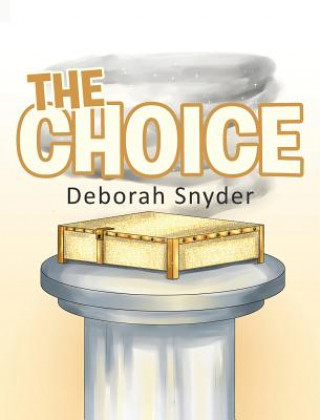 Knjiga Choice Deborah Snyder