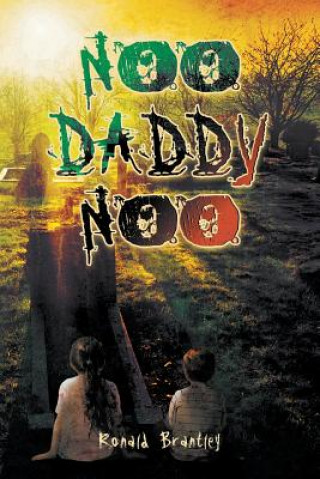 Könyv Noo Daddy Noo Ronald Brantley
