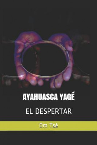 Carte Ayahuasca Yage Om Tse